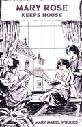 Mary Rose Keeps House